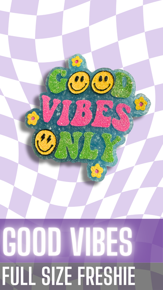 Good Vibes Freshie Air Freshener Car