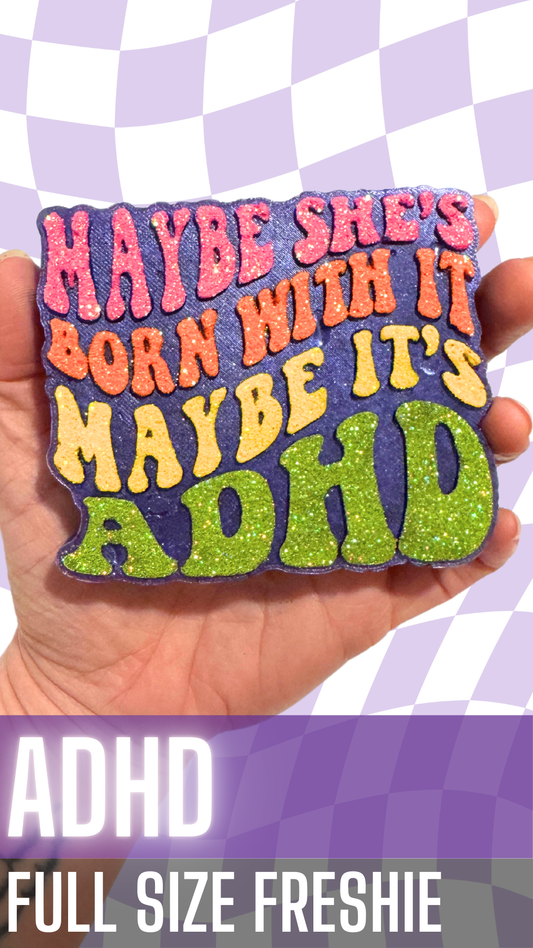 ADHD Freshie